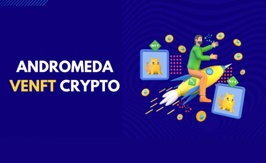 Andromeda VenFT Crypto: Real-World Applications